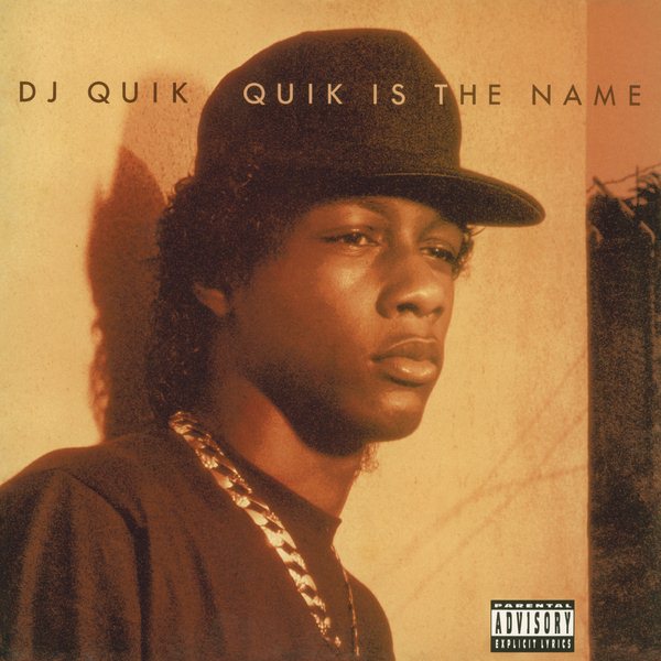 Dj Quik QUIK IS THE NAME